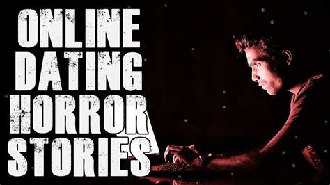 internet dating horror stories uk